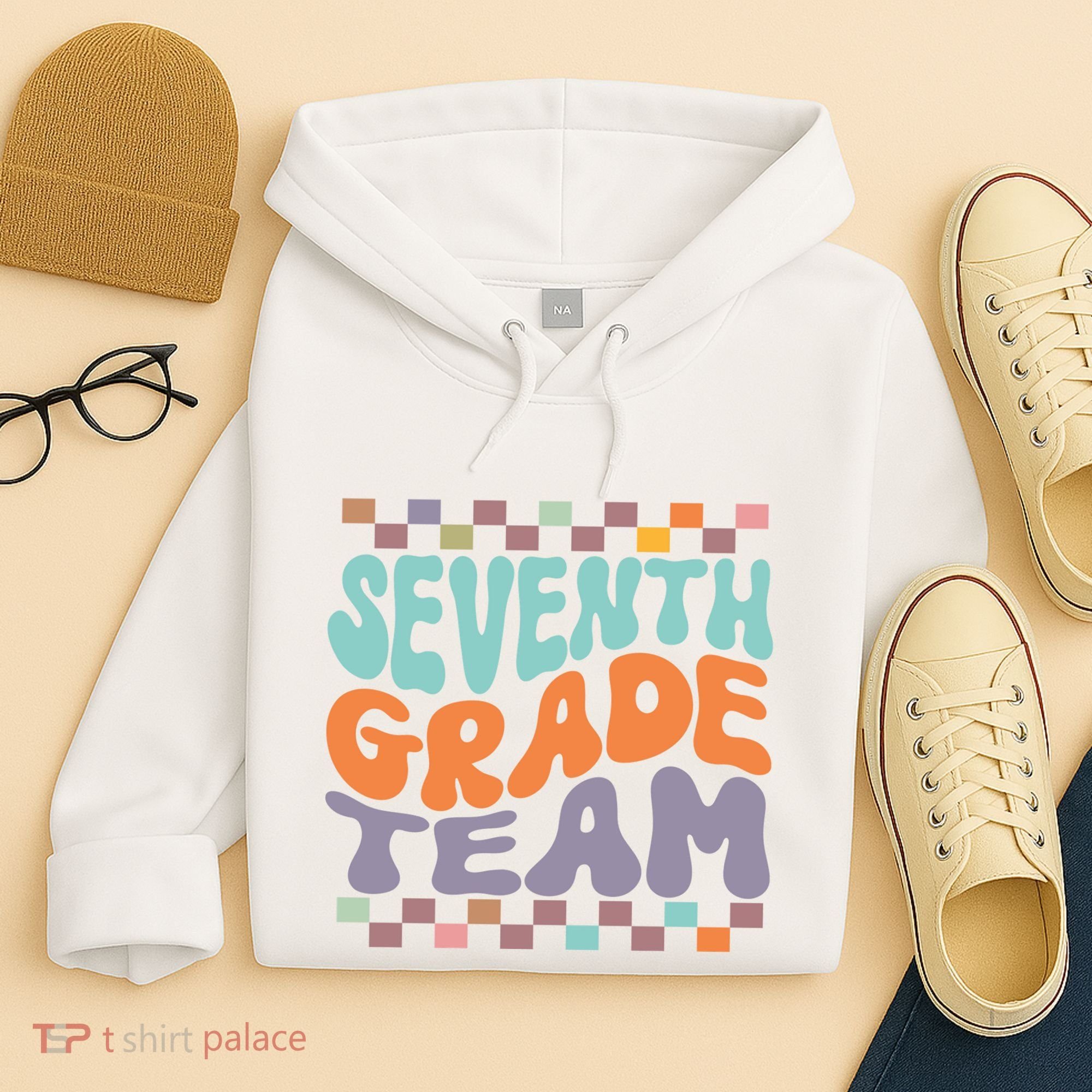 Seventh Grade Team Teacher Student Back To School 7th Grade Gift Hoodie