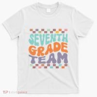 Seventh Grade Team Teacher Student Back To School 7th Grade Gift T-Shirt thumb 0