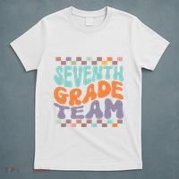 Seventh Grade Team Teacher Student Back To School 7th Grade Gift T-Shirt thumb 5