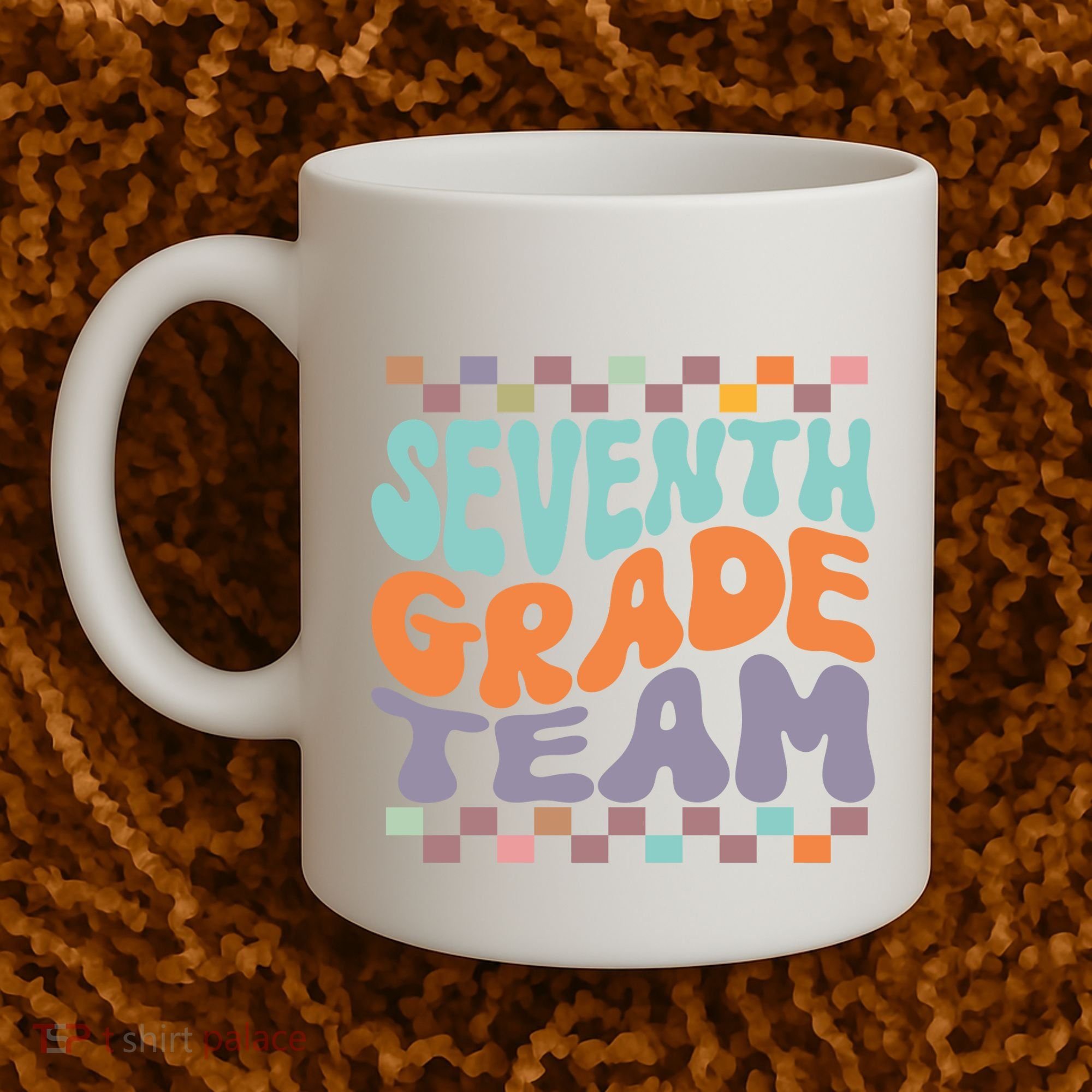 Seventh Grade Team Teacher Student Back To School 7th Grade Gift Coffee Mug