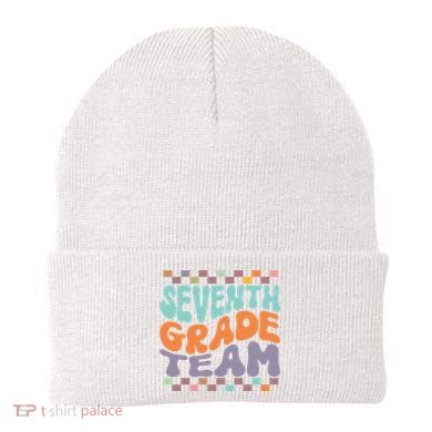 Seventh Grade Team Teacher Student Back To School 7th Grade Gift Beanie