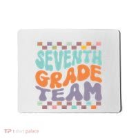 Seventh Grade Team Teacher Student Back To School 7th Grade Gift Mousepad thumb 0