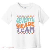 Seventh Grade Team Teacher Student Back To School 7th Grade Gift Toddler T-Shirt thumb 0