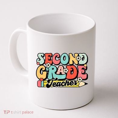 Second Grade Teacher 2nd Grade Teacher Coffee Mug