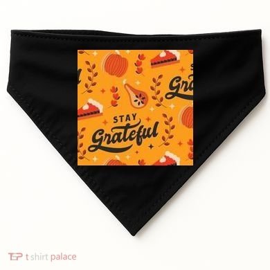 Stay Grateful Thanksgiving Holiday USA-Made Doggie Bandana