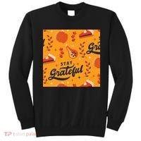 Stay Grateful Thanksgiving Holiday Sweatshirt thumb 0