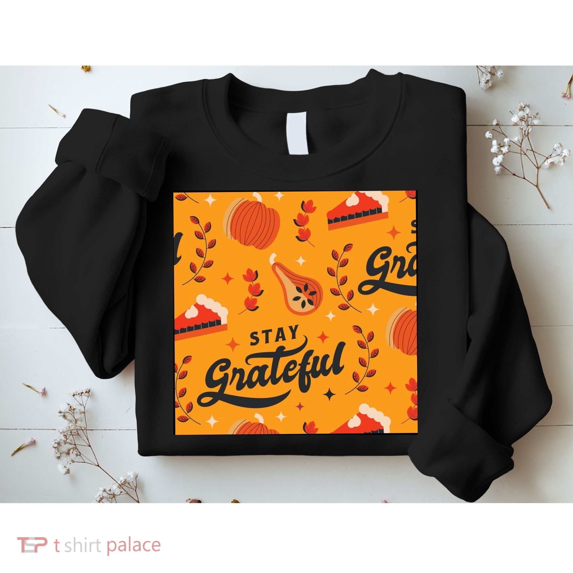 Stay Grateful Thanksgiving Holiday Sweatshirt
