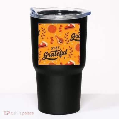Stay Grateful Thanksgiving Holiday Tumbler