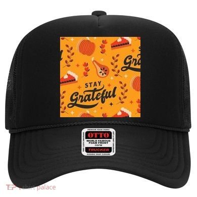 Stay Grateful Thanksgiving Holiday Hat