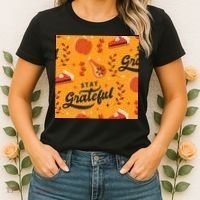 Stay Grateful Thanksgiving Holiday Women's T-Shirt thumb 2
