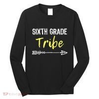 Sixth Grade Tribe 6th Teacher Back To School Gift Long Sleeve Shirt thumb 0