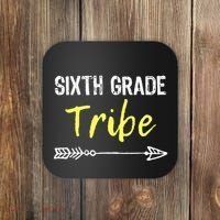 Sixth Grade Tribe 6th Teacher Back To School Gift Coaster thumb 0
