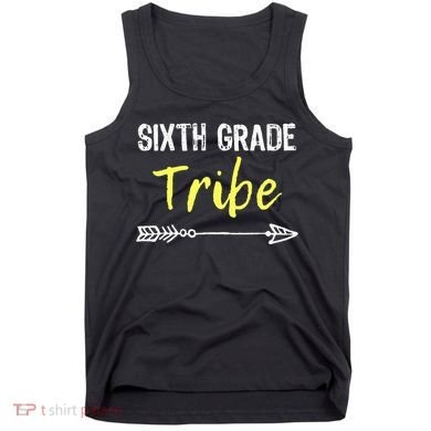 Sixth Grade Tribe 6th Teacher Back To School Gift Tank Top