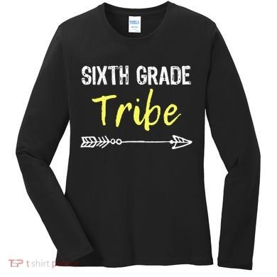 Sixth Grade Tribe 6th Teacher Back To School Gift Women's Long Sleeve Shirt