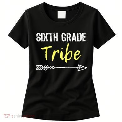 Sixth Grade Tribe 6th Teacher Back To School Gift Women's T-Shirt