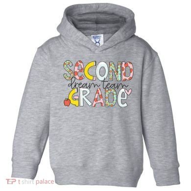Second Grade Teacher Back To School 2nd Grade Dream Team Toddler Hoodie