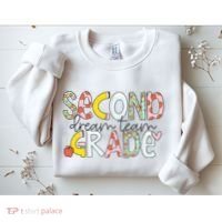 Second Grade Teacher Back To School 2nd Grade Dream Team Sweatshirt thumb 2