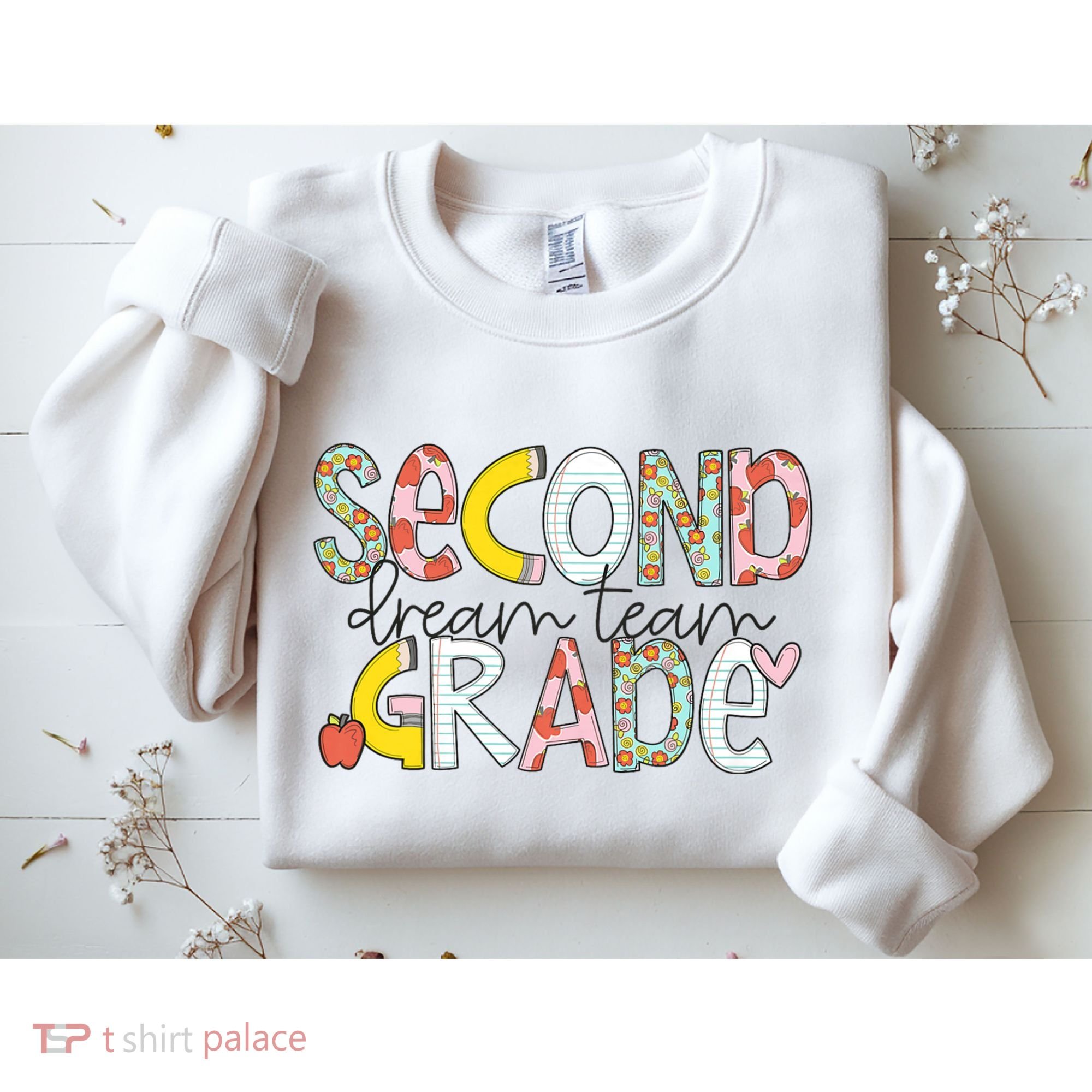 Second Grade Teacher Back To School 2nd Grade Dream Team Sweatshirt