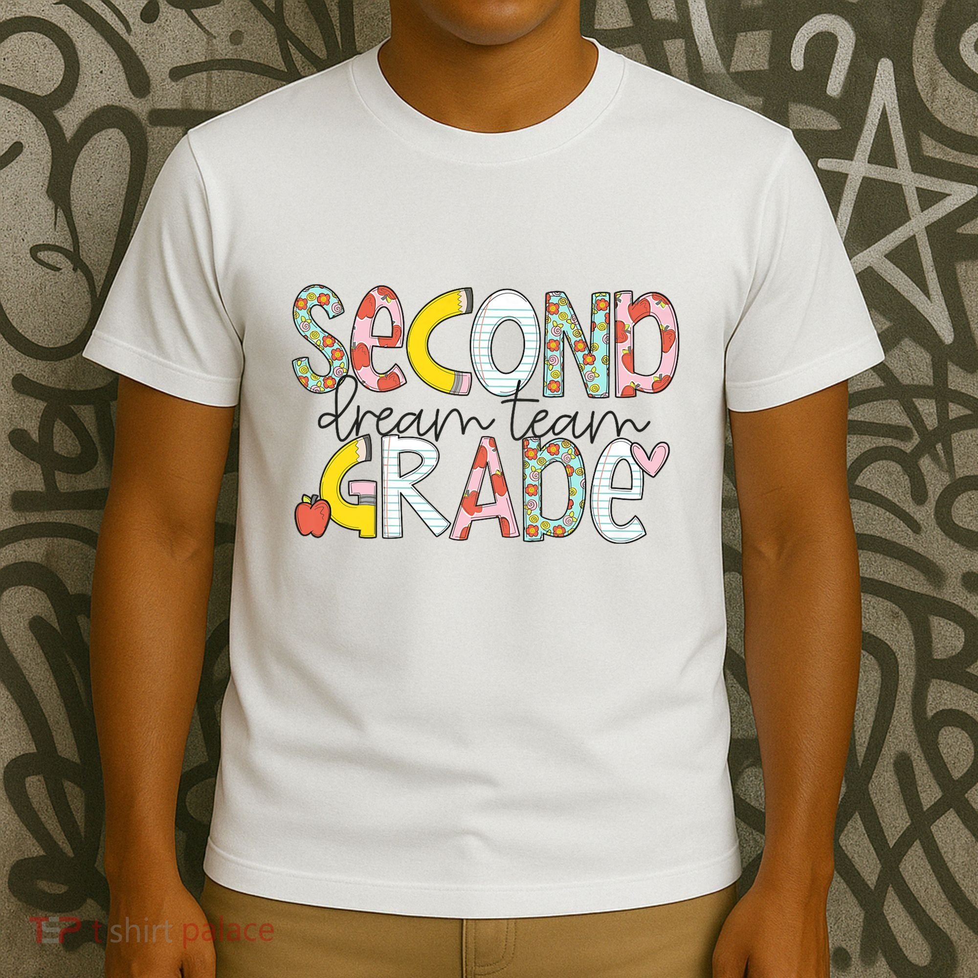 Second Grade Teacher Back To School 2nd Grade Dream Team T-Shirt