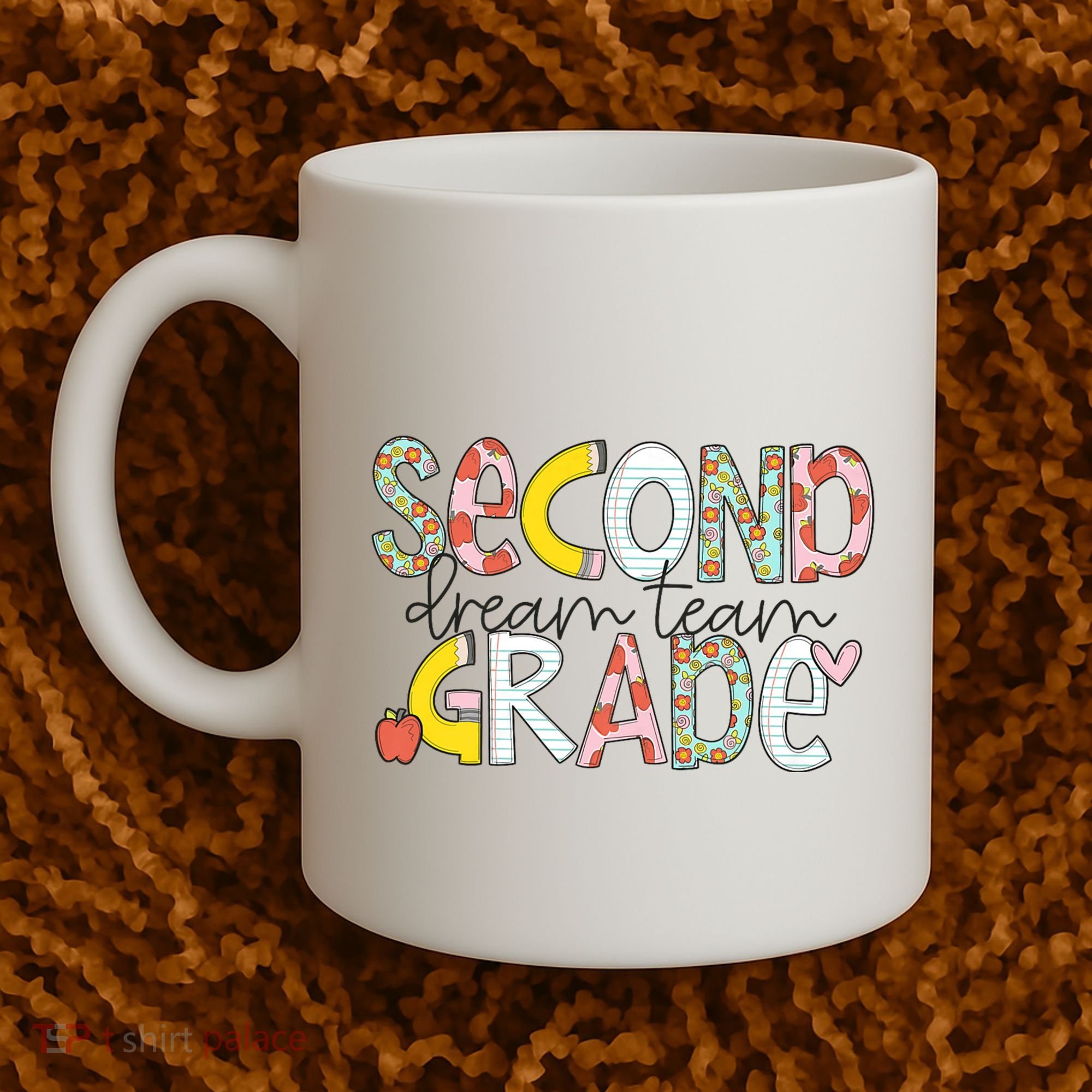 Second Grade Teacher Back To School 2nd Grade Dream Team Coffee Mug