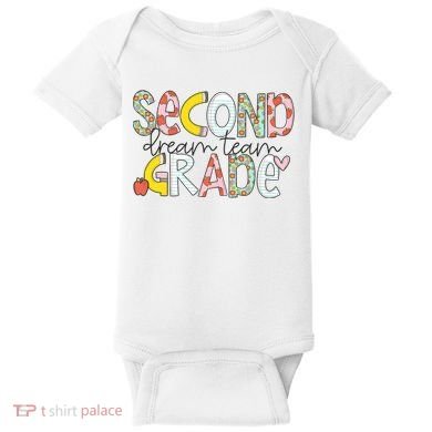 Second Grade Teacher Back To School 2nd Grade Dream Team Baby Bodysuit