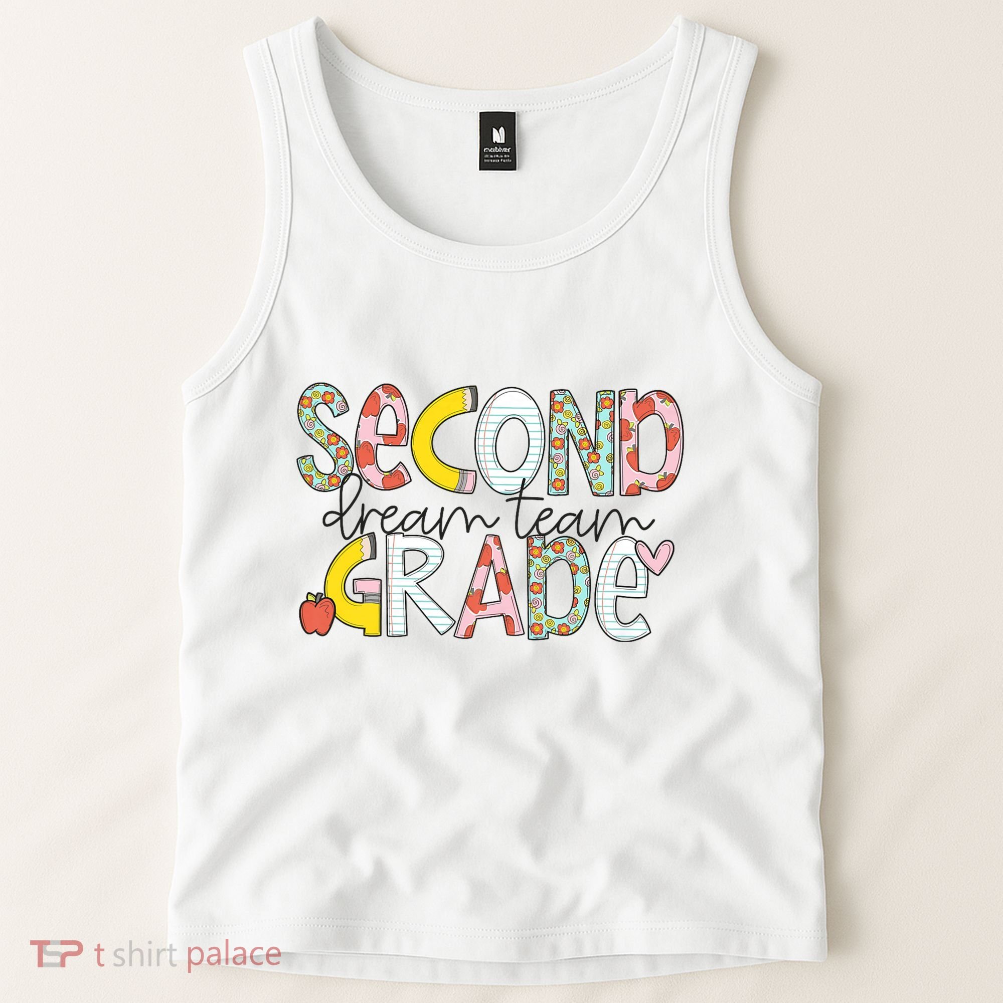 Second Grade Teacher Back To School 2nd Grade Dream Team Tank Top