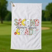 Second Grade Teacher Back To School 2nd Grade Dream Team Golf Towel thumb 1