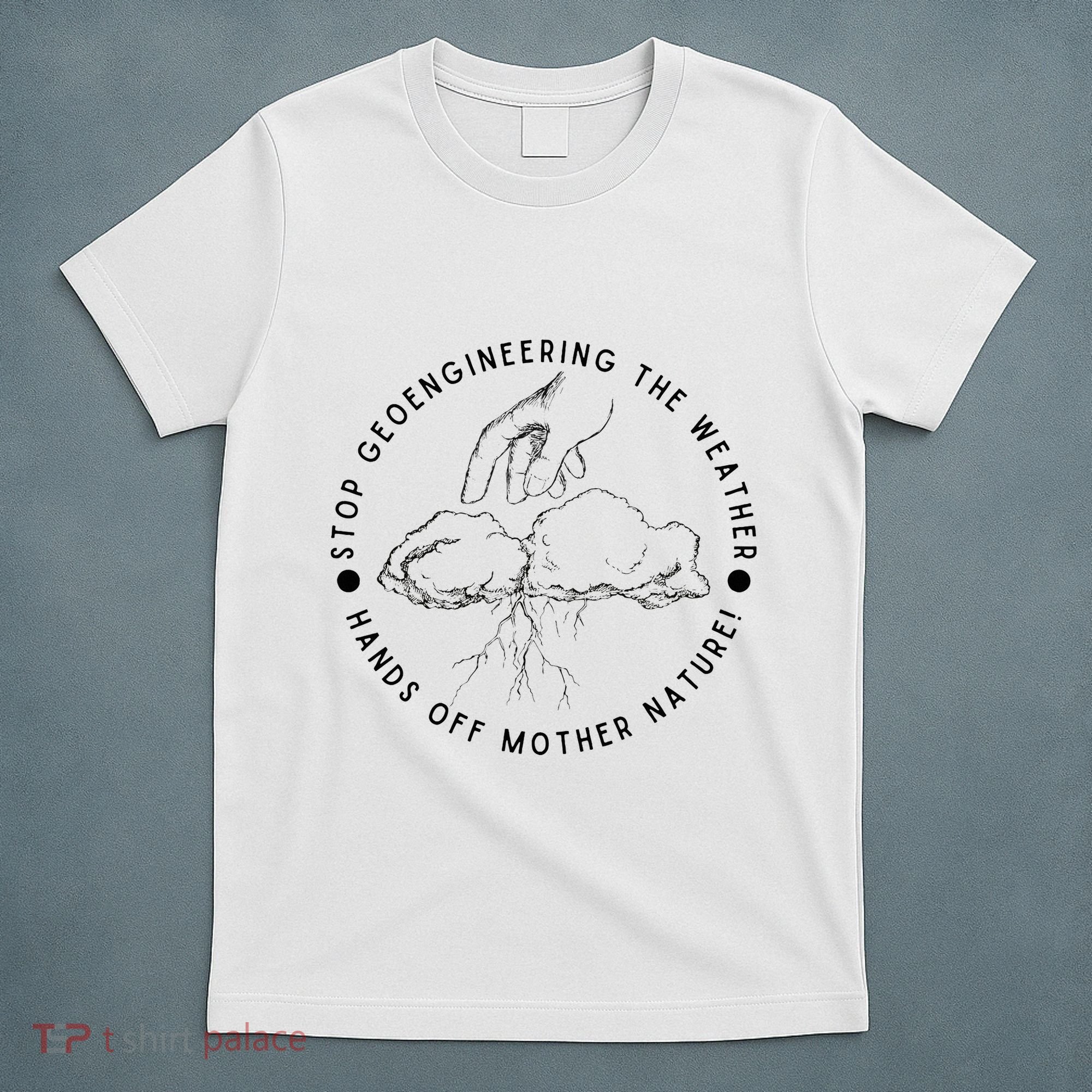 Stop Geoengineering The Weather Anti Government T-Shirt