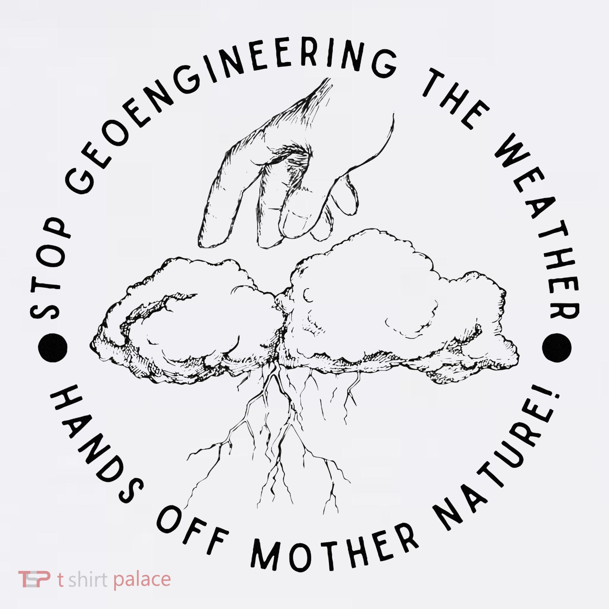 Stop Geoengineering The Weather Anti Government T-Shirt