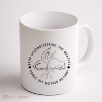 Stop Geoengineering The Weather Anti Government Coffee Mug thumb 1