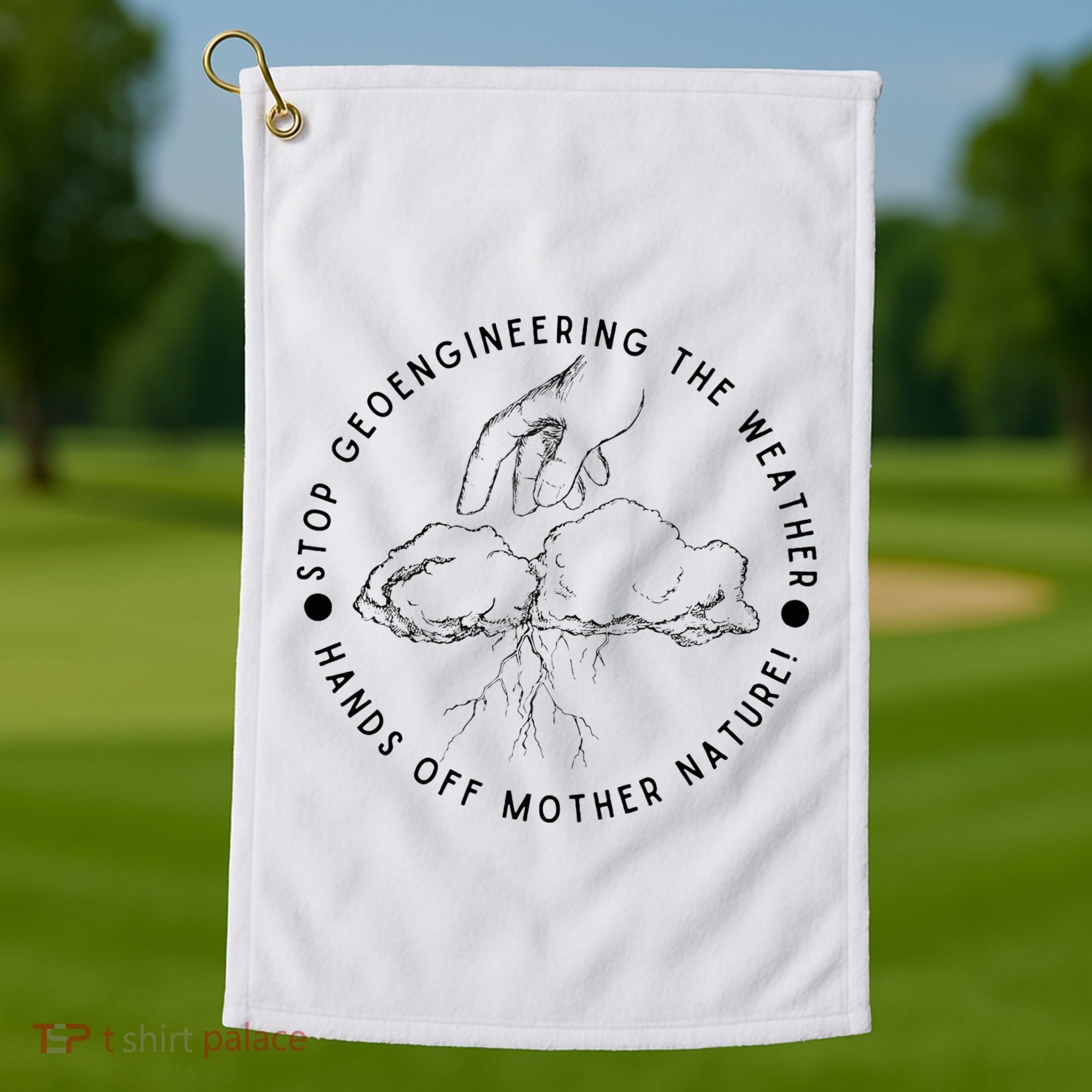 Stop Geoengineering The Weather Anti Government Golf Towel