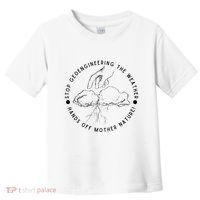 Stop Geoengineering The Weather Anti Government Toddler T-Shirt thumb 0