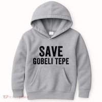 Save Gobekli Tepe Worlds First Temple Rise Of Civilization Megalith Archaeology Kids Hoodie thumb 0