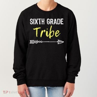 Sixth Grade Tribe 6th Teacher Back To School Gift Women's Sweatshirt