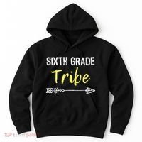 Sixth Grade Tribe 6th Teacher Back To School Gift Hoodie thumb 0