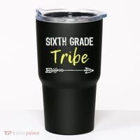 Sixth Grade Tribe 6th Teacher Back To School Gift Tumbler thumb 0
