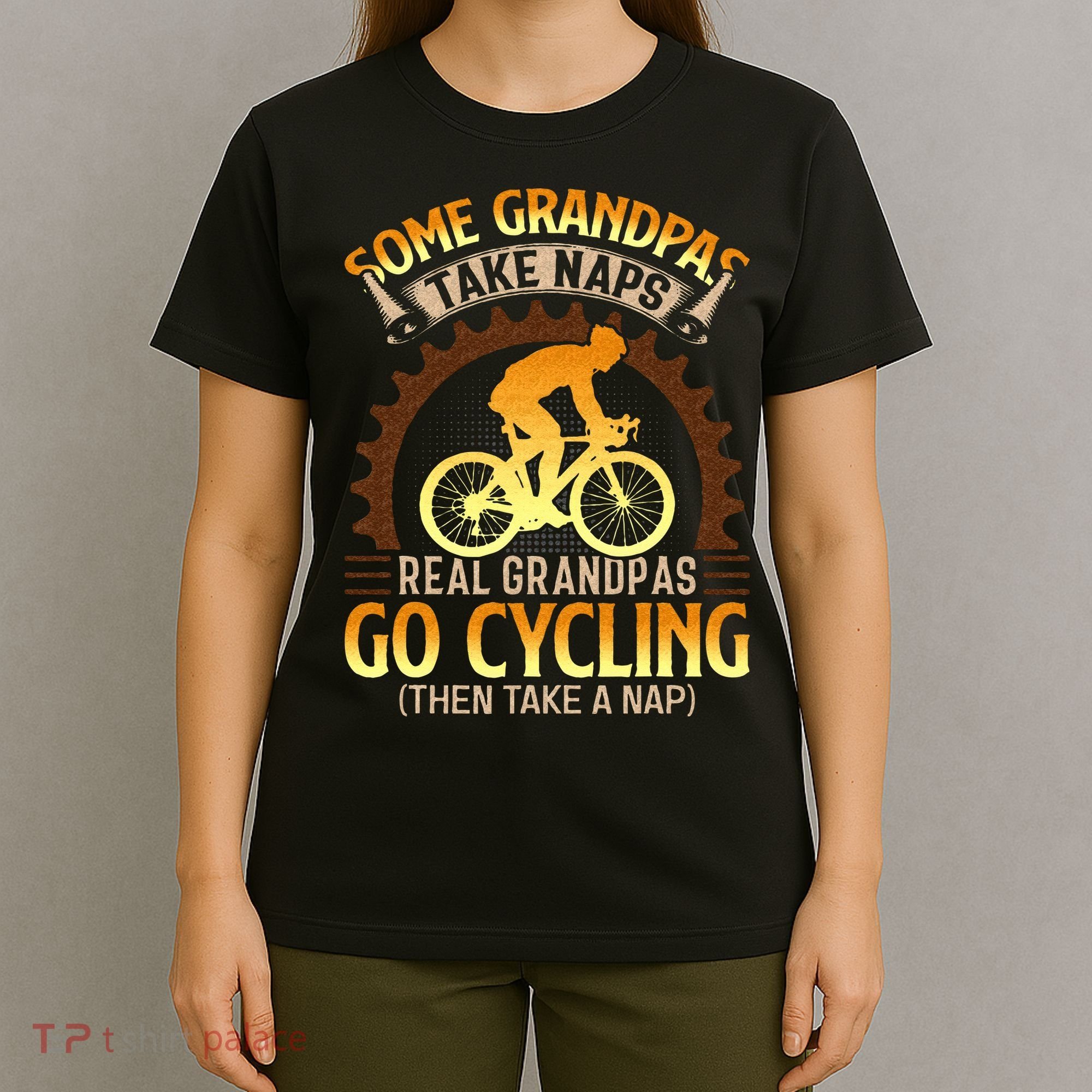 Some Grandpas Take Naps Real Grandpas Go Cycling T-Shirt
