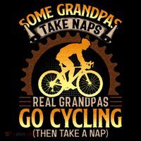 Some Grandpas Take Naps Real Grandpas Go Cycling T-Shirt thumb 7