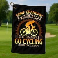 Some Grandpas Take Naps Real Grandpas Go Cycling Golf Towel thumb 1