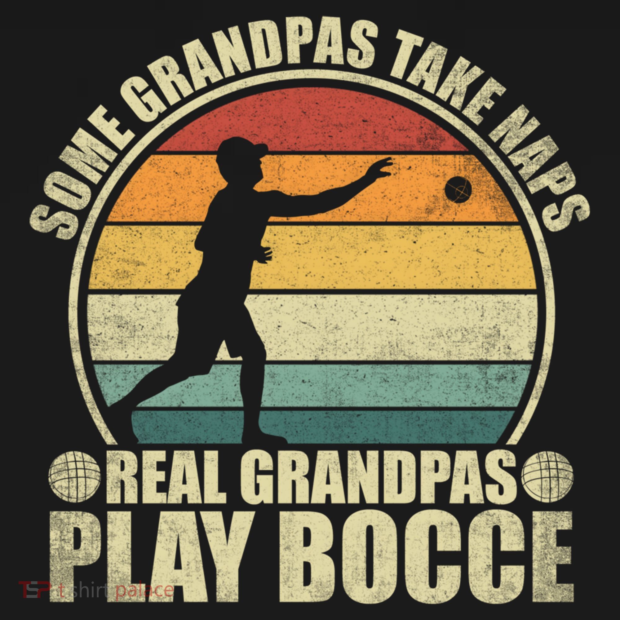 Some Grandpas Take Naps Real Grandpas Play Bocce Ball Backpack