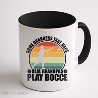 Some Grandpas Take Naps Real Grandpas Play Bocce Ball Coffee Mug thumb 1