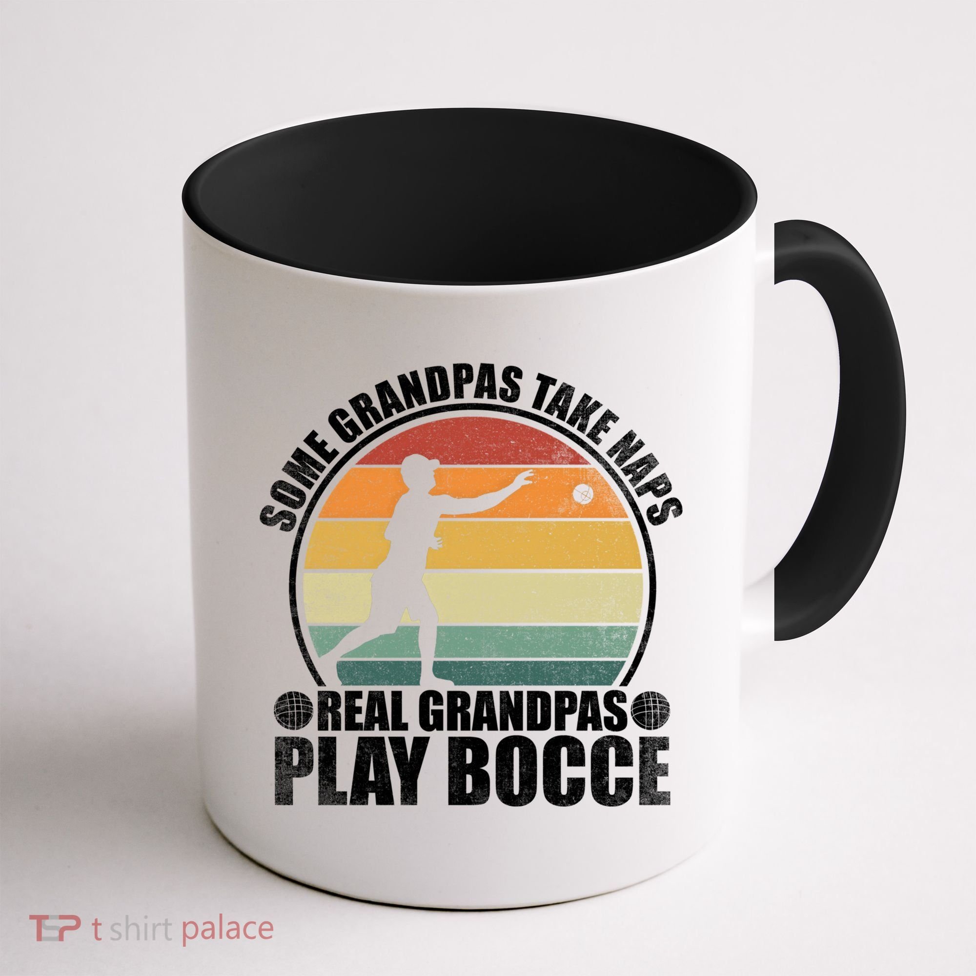 Some Grandpas Take Naps Real Grandpas Play Bocce Ball Coffee Mug