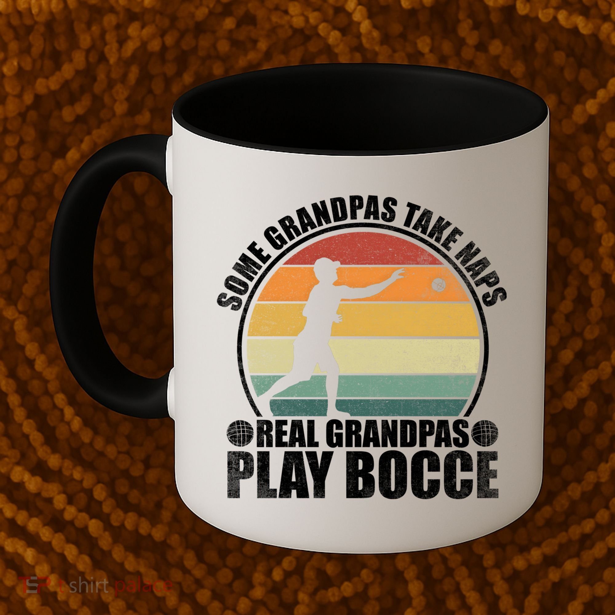 Some Grandpas Take Naps Real Grandpas Play Bocce Ball Coffee Mug