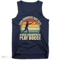 Some Grandpas Take Naps Real Grandpas Play Bocce Ball Tank Top thumb 0