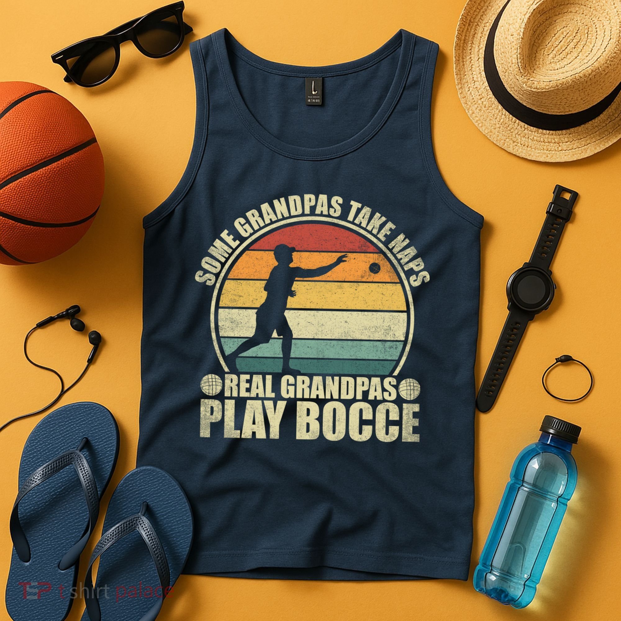 Some Grandpas Take Naps Real Grandpas Play Bocce Ball Tank Top