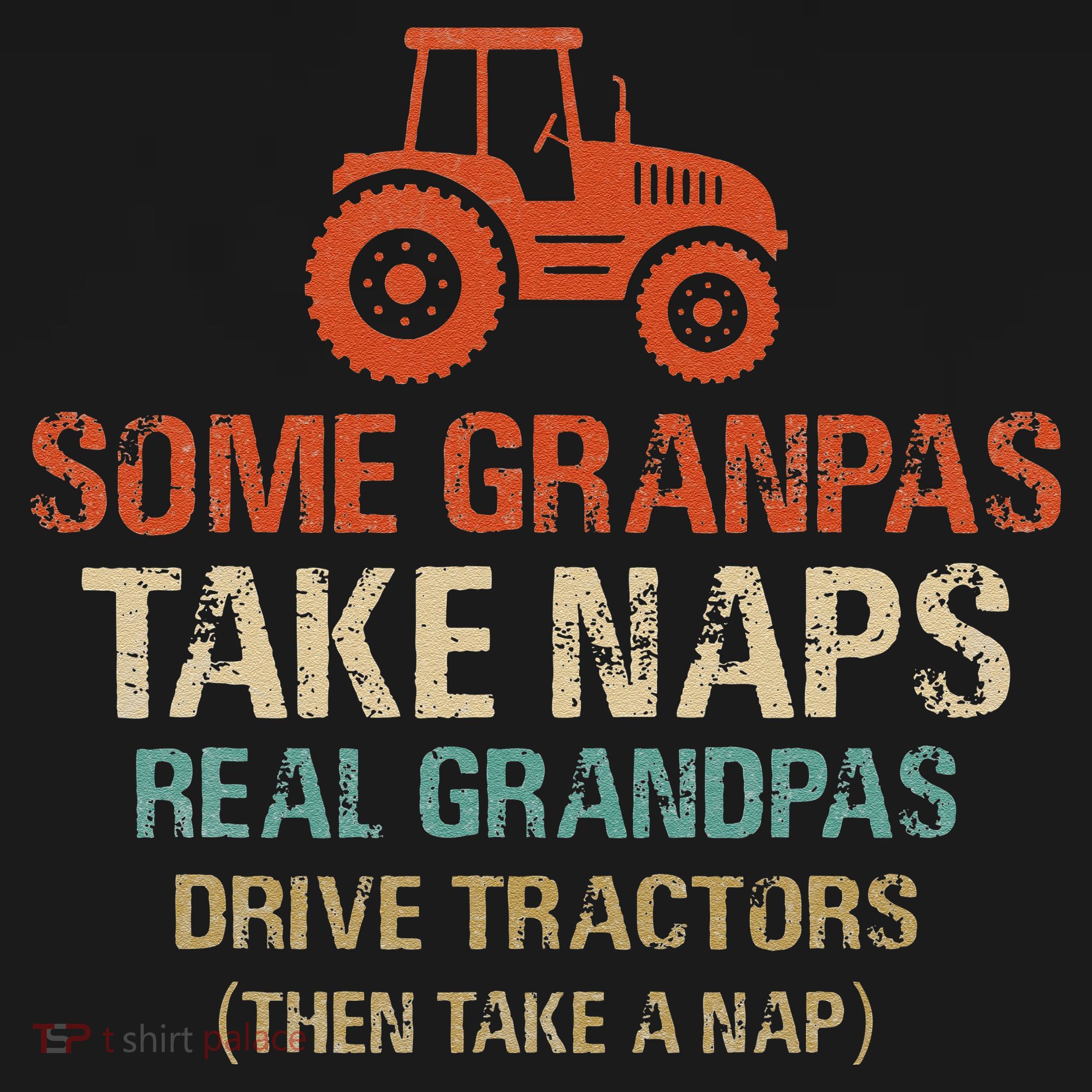 Some Grandpas take nap real Grandpas Drive Tractors Women's Tank Top