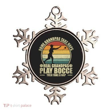 Some Grandpas Take Naps Real Grandpas Play Bocce Ball Cool Gift Ornament