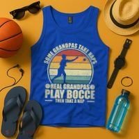 Some Grandpas Take Naps Real Grandpas Play Bocce Ball Cool Gift Tank Top thumb 4