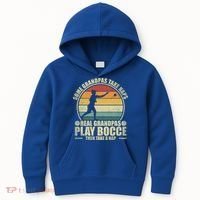 Some Grandpas Take Naps Real Grandpas Play Bocce Ball Cool Gift Kids Hoodie thumb 0