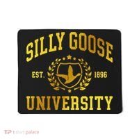 Silly Goose University Meme Funny Mousepad thumb 0